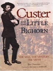 Cover of: Custer and the Little Bighorn