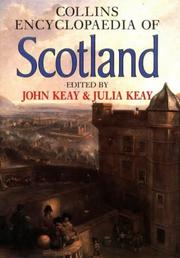 Cover of: Collins encyclopaedia of Scotland by edited by John Keay and Julia Keay.