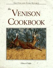 The venison cookbook by Eileen Clarke