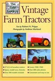Cover of: The field guide to vintage farm tractors