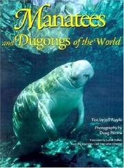 Cover of: Manatees and Dugongs of the World by Jeff Ripple