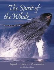 Cover of: The Spirit of the Whale: Legend, History, Conservation (Marine Life)