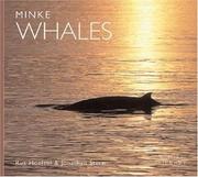 Cover of: Minke Whales (WorldLife Library Series) by A. Rus Hoelzel, S. Jonathan Stern