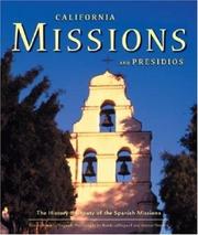 Cover of: California missions & presidios by Randy Leffingwell, Randy Leffingwell