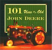 Cover of: 101 Uses for an Old John Deere by Cletus Hohman