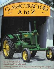 Cover of: Classic Tractors A to Z (Machinery Hill)