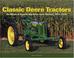 Cover of: Classic Deere Tractors