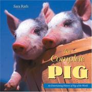 Complete Pig by Sara Rath