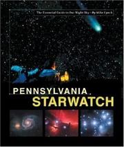 Cover of: Pennsylvania StarWatch: The Essential Guide To Our Night Sky