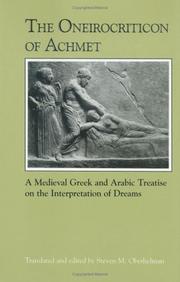 Cover of: The Oneirocriticon of Achmet: a medieval Greek and Arabic treatise on the interpretation of dreams