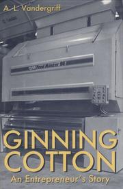 Cover of: Ginning cotton: an entrepreneur's story