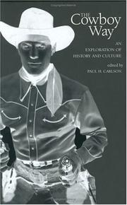 Cover of: The cowboy way: an exploration of history and culture