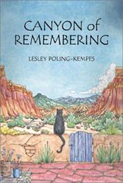 Cover of: Canyon of remembering | Lesley Poling-Kempes