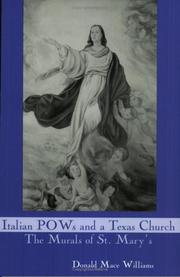 Italian POWs and a Texas church by Donald Mace Williams