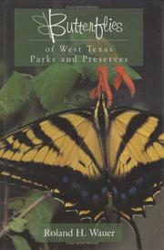 Cover of: Butterflies of West Texas Parks and Preserves