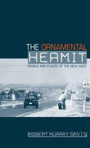 Cover of: The ornamental hermit: people and places of the new West