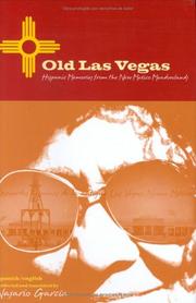 Cover of: Old Las Vegas: Hispanic memories from the New Mexico meadowlands