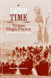 Cover of: Deep Time And the Texas High Plains: History And Geology (Grover E. Murray Studies in the American Southwest)