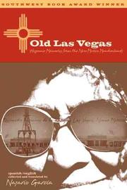 Cover of: Old Las Vegas: Hispanic Memories from the New Mexico Meadowlands