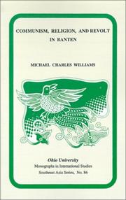 Communism, religion, and revolt in Banten by Williams, Michael C.
