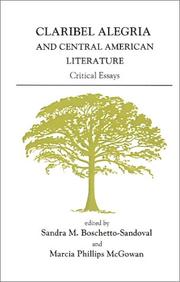 Cover of: Claribel Alegria and Central American Literature by Sandra M. Boschetto-Sandoval