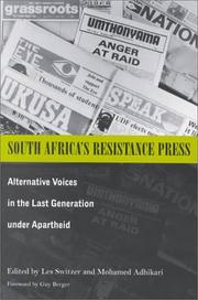 Cover of: South Africa's resistance press by edited by Les Switzer and Mohamed Adhikari ; foreword by Guy Berger.