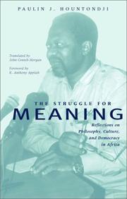 Cover of: The struggle for meaning: reflections on philosophy, culture, and democracy in Africa