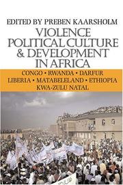 Cover of: Violence, Political Culture & Development in Africa (Ohio RIS Global Series) by Preben Kaarsholm