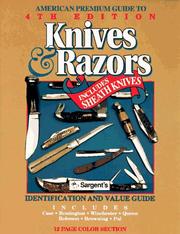 Cover of: Sargent's American premium guide to pocket knives & razors, including sheath knives: identifications and values