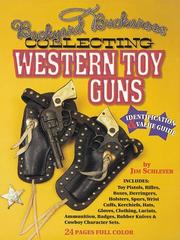 Cover of: Backyard buckaroos collecting Western toy guns by Jim Schleyer