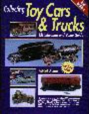 Cover of: Toy cars & trucks: identification and value guide