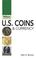 Cover of: U. S. Coins & Currency (Warman's Companion)