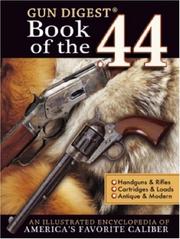 Cover of: Gun Digest Book of the .44