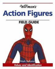 Cover of: Warman's Action Figures Field Guide: Values And Identification (Warman's Field Guides)