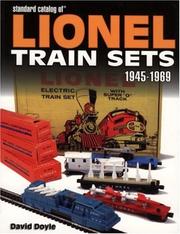 Cover of: Standard Catalog of Lionel Train Sets 1945-1969 by David Doyle