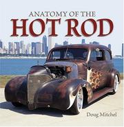 Cover of: Anatomy of the Hot Rod