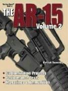 Cover of: Gun Digest Book of the AR-15, Vol. 2 by Patrick Sweeney