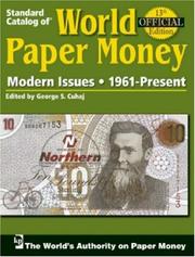 Cover of: Standard Catalog of World Paper Money: Modern Issues, 1961-present (Standard Catalog of World Paper Money. Vol 3: Modern Issues)