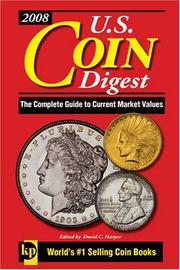 Cover of: U.S. Coin Digest 2008: The Complete Guide to Current Market Values