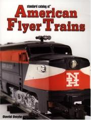 Standard Catalog of American Flyer Trains by David Doyle