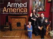 Cover of: Armed America: Portraits of Gun Owners in Their Homes