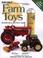 Cover of: Standard Catalog of Farm Toys