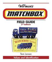 Warman's Matchbox Field Guide by Tom Larson