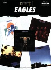 Cover of: Classic Eagles (Authentic Guitar-Tab)