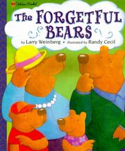 Cover of: The Forgetful Bears by Larry Weinberg, Larry Weinberg