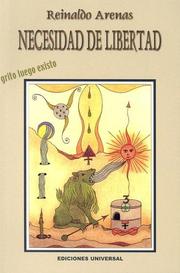 Cover of: Necesidad de libertad by Reinaldo Arenas