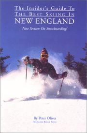 The insider's guide to the best skiing in New England by Peter Oliver