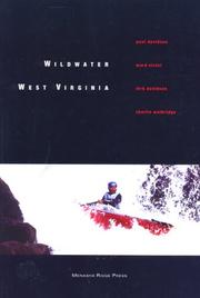 Cover of: Wildwater West Virginia: streams and creeks of the mountain state