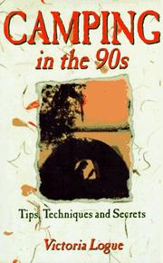 Cover of: Camping in the 90s: tips, techniques & secrets