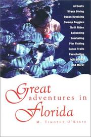 Cover of: Great adventures in Florida by M. Timothy O'Keefe